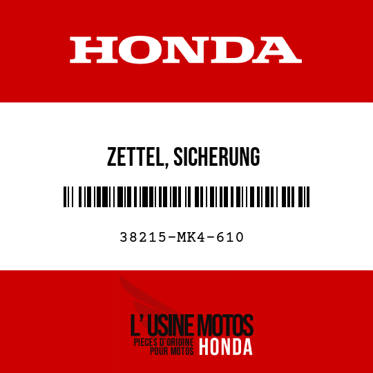 image de 38215-MK4-610 ZETTEL, SICHERUNG