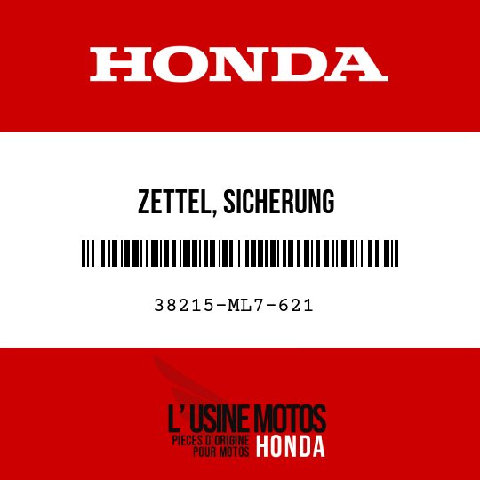 image de 38215-ML7-621 ZETTEL, SICHERUNG