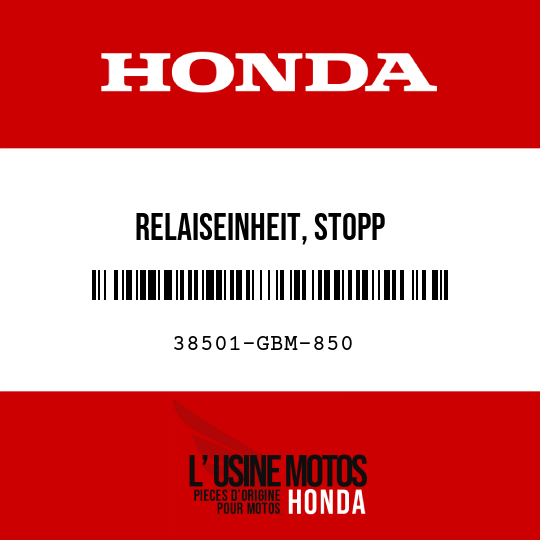 image de 38501-GBM-850 RELAISEINHEIT, STOPP