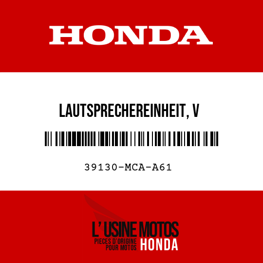 image de 39130-MCA-A61 LAUTSPRECHEREINHEIT, V