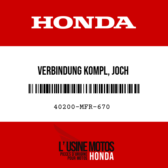 image de 40200-MFR-670 VERBINDUNG KOMPL, JOCH