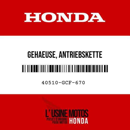 image de 40510-GCF-670 GEHAEUSE, ANTRIEBSKETTE