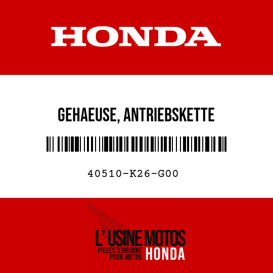 image de 40510-K26-G00 GEHAEUSE, ANTRIEBSKETTE