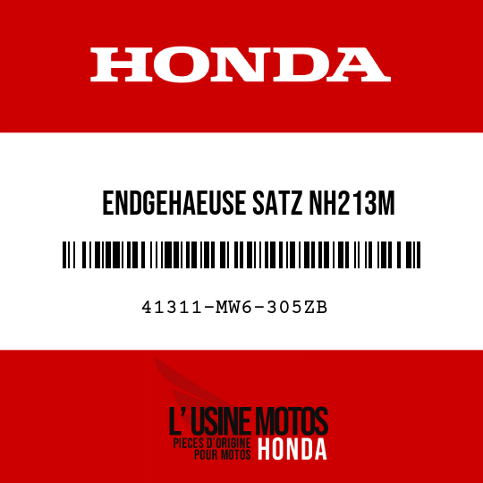image de 41311-MW6-305ZB ENDGEHAEUSE SATZ NH213M 