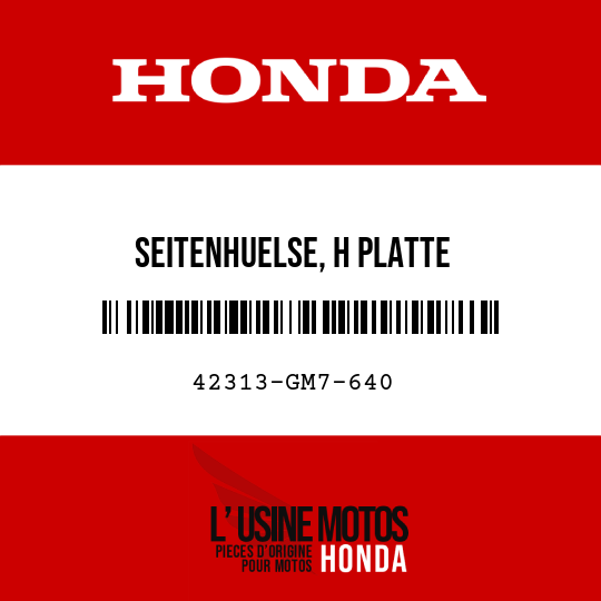 image de 42313-GM7-640 SEITENHUELSE, H PLATTE