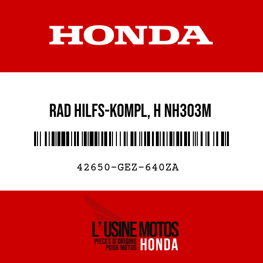 image de 42650-GEZ-640ZA RAD HILFS-KOMPL, H NH303M 