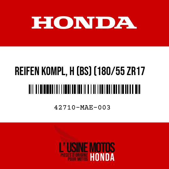 image de 42710-MAE-003 REIFEN KOMPL, H (BS) (180/55 ZR17 BT50R)