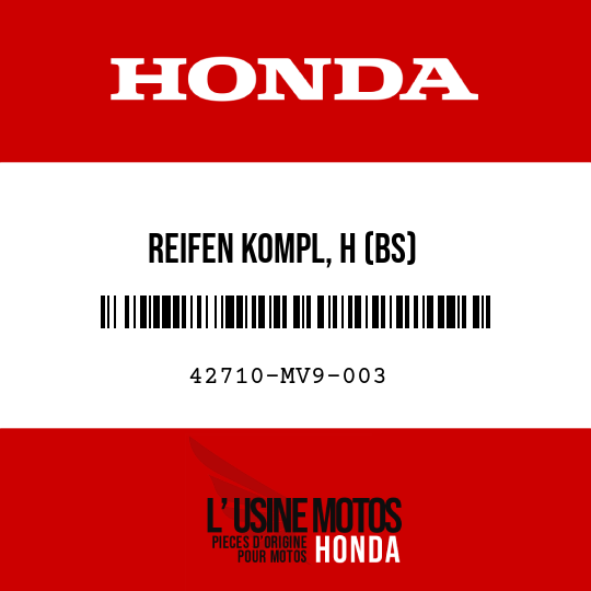 image de 42710-MV9-003 REIFEN KOMPL, H (BS) (160/60VR17-V260 CY20)