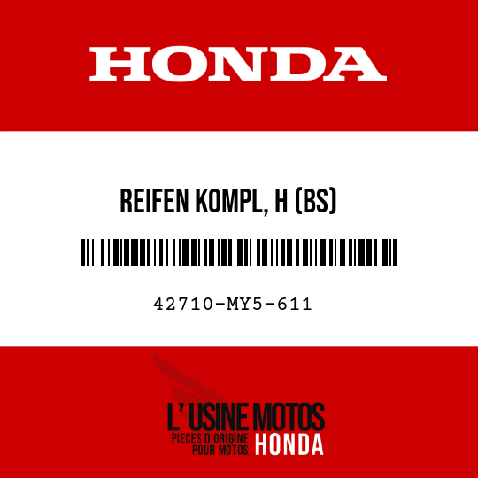 image de 42710-MY5-611 REIFEN KOMPL, H (BS)