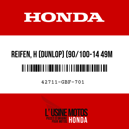 image de 42711-GBF-701 REIFEN, H (DUNLOP) (90/100-14 49M K695)