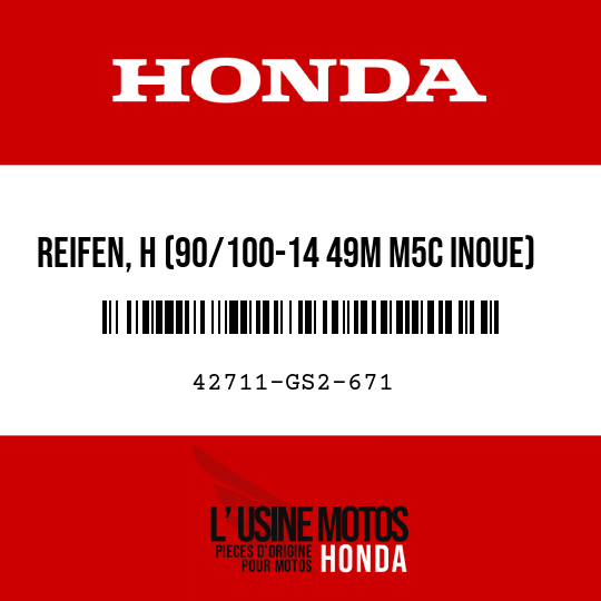 image de 42711-GS2-671 REIFEN, H (90/100-14 49M M5C INOUE)