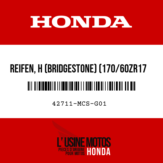image de 42711-MCS-G01 REIFEN, H (BRIDGESTONE) (170/60ZR17 M/C 72W)