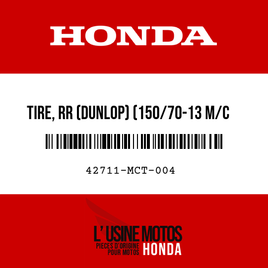 image de 42711-MCT-004 TIRE, RR (DUNLOP) (150/70-13 M/C 64S)