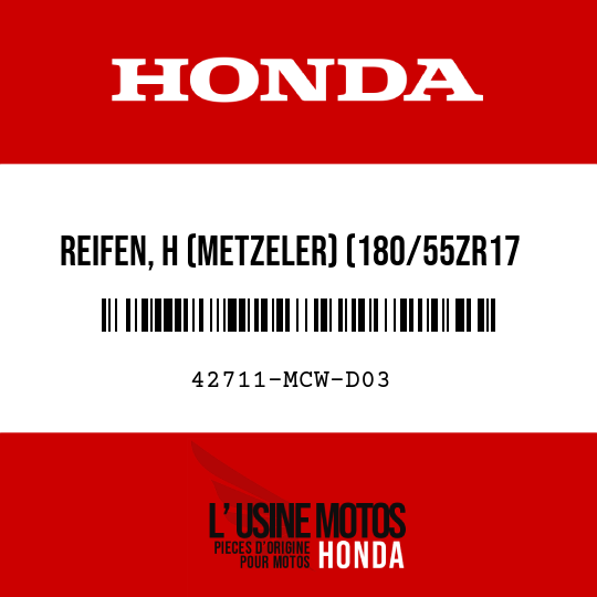 image de 42711-MCW-D03 REIFEN, H (METZELER) (180/55ZR17 M/C)
