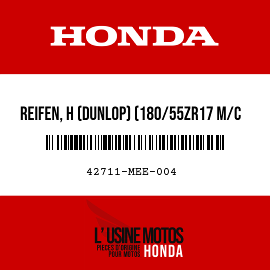 image de 42711-MEE-004 REIFEN, H (DUNLOP) (180/55ZR17 M/C 73W)