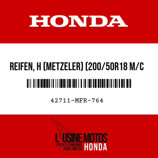 image de 42711-MFR-764 REIFEN, H (METZELER) (200/50R18 M/C 76H)
