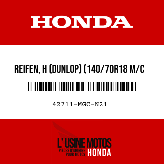 image de 42711-MGC-N21 REIFEN, H (DUNLOP) (140/70R18 M/C 67V)
