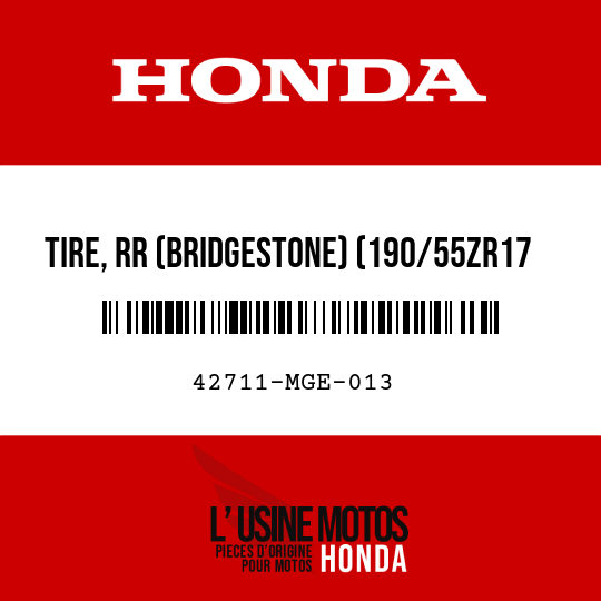 image de 42711-MGE-013 TIRE, RR (BRIDGESTONE) (190/55ZR17 M/C 75W)