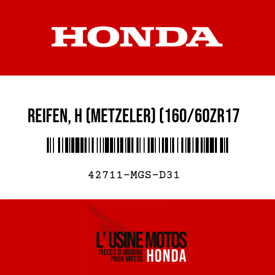 image de 42711-MGS-D31 REIFEN, H (METZELER) (160/60ZR17 M/C 69W)