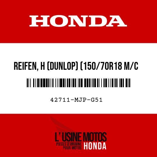 image de 42711-MJP-G51 REIFEN, H (DUNLOP) (150/70R18 M/C 70H)