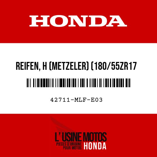 image de 42711-MLF-E03 REIFEN, H (METZELER) (180/55ZR17 M/C 73W)