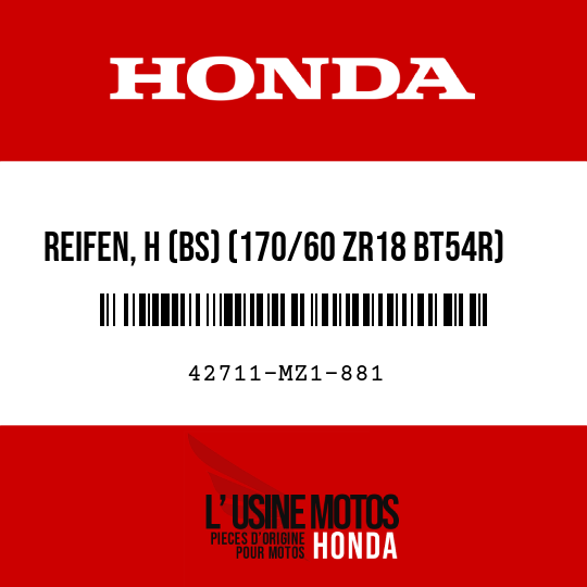 image de 42711-MZ1-881 REIFEN, H (BS) (170/60 ZR18 BT54R)