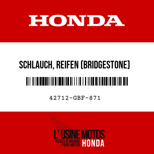 image de 42712-GBF-871 SCHLAUCH, REIFEN (BRIDGESTONE) (90/100-16)
