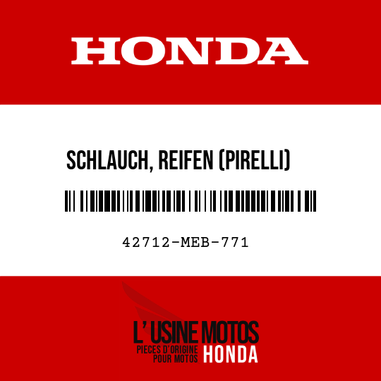 image de 42712-MEB-771 SCHLAUCH, REIFEN (PIRELLI)