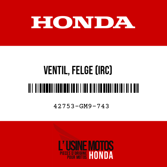 image de 42753-GM9-743 VENTIL, FELGE (IRC)