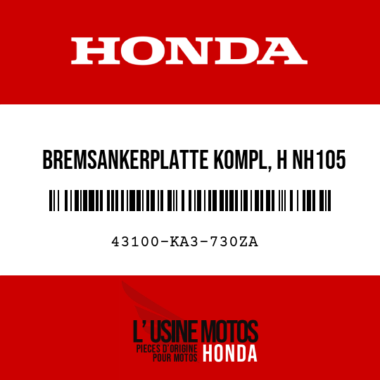 image de 43100-KA3-730ZA BREMSANKERPLATTE KOMPL, H NH105 