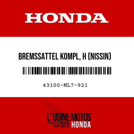 image de 43100-ML7-921 BREMSSATTEL KOMPL, H (NISSIN)