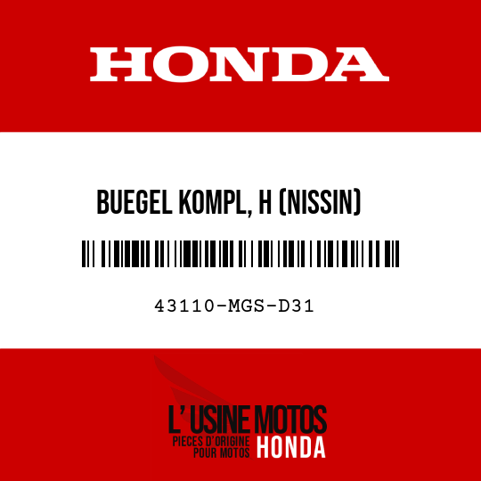 image de 43110-MGS-D31 BUEGEL KOMPL, H (NISSIN)