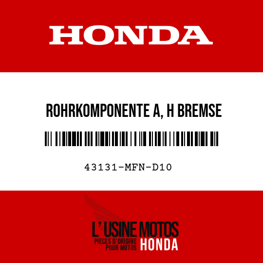 image de 43131-MFN-D10 ROHRKOMPONENTE A, H BREMSE