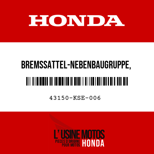 image de 43150-KSE-006 BREMSSATTEL-NEBENBAUGRUPPE,   HINTERRADBREMSE (NISSIN)