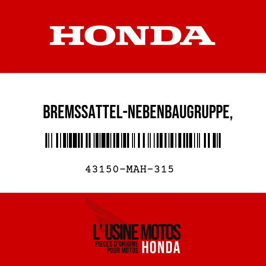 image de 43150-MAH-315 BREMSSATTEL-NEBENBAUGRUPPE, HINTERRADBREMSE