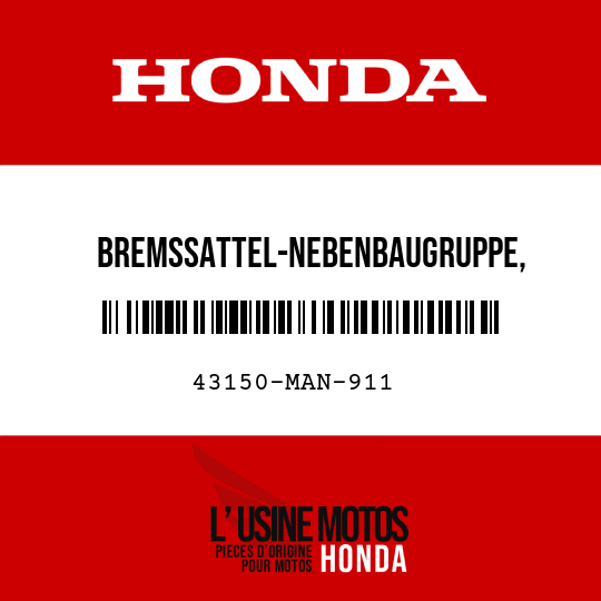 image de 43150-MAN-911 BREMSSATTEL-NEBENBAUGRUPPE, HINTERRADBREMSE