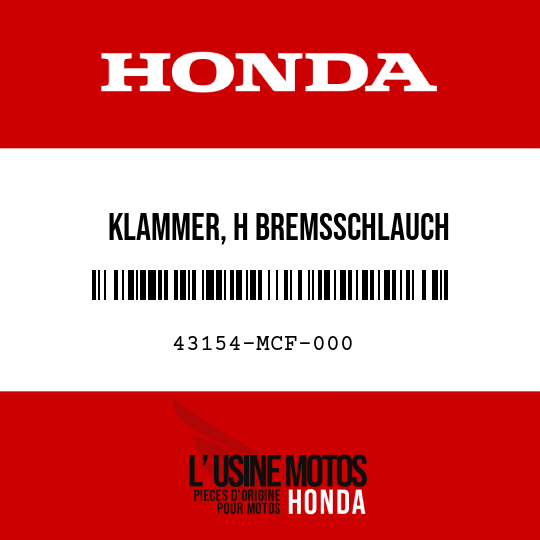 image de 43154-MCF-000 KLAMMER, H BREMSSCHLAUCH