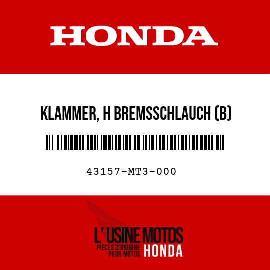 image de 43157-MT3-000 KLAMMER, H BREMSSCHLAUCH (B)