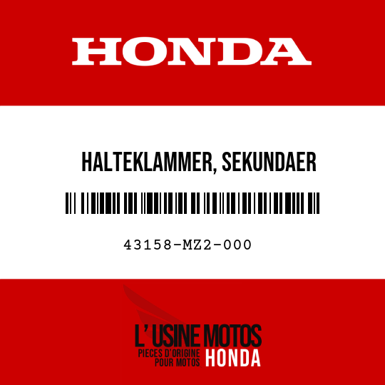 image de 43158-MZ2-000 HALTEKLAMMER, SEKUNDAER -HAUPTBREMSZYLINDERSCHLAUCH