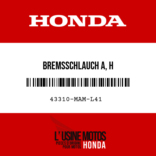image de 43310-MAM-L41 BREMSSCHLAUCH A, H