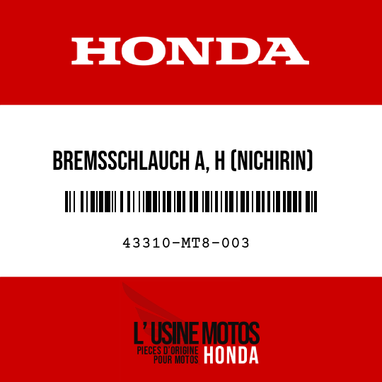 image de 43310-MT8-003 BREMSSCHLAUCH A, H (NICHIRIN)
