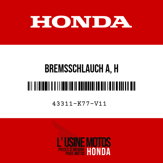 image de 43311-K77-V11 BREMSSCHLAUCH A, H