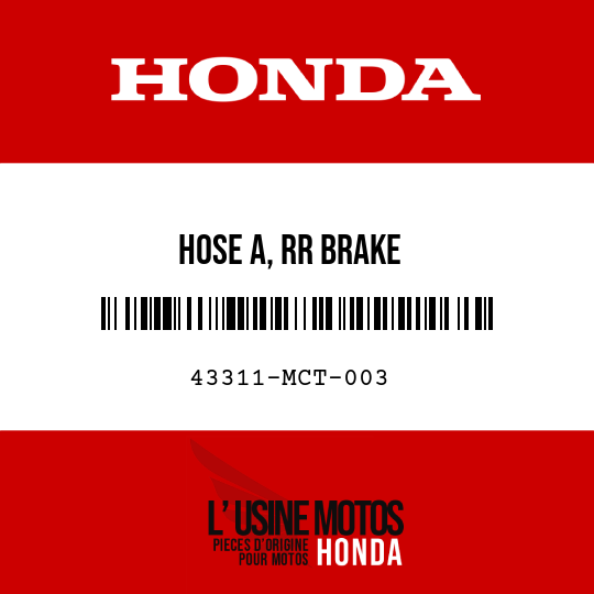 image de 43311-MCT-003 HOSE A, RR BRAKE