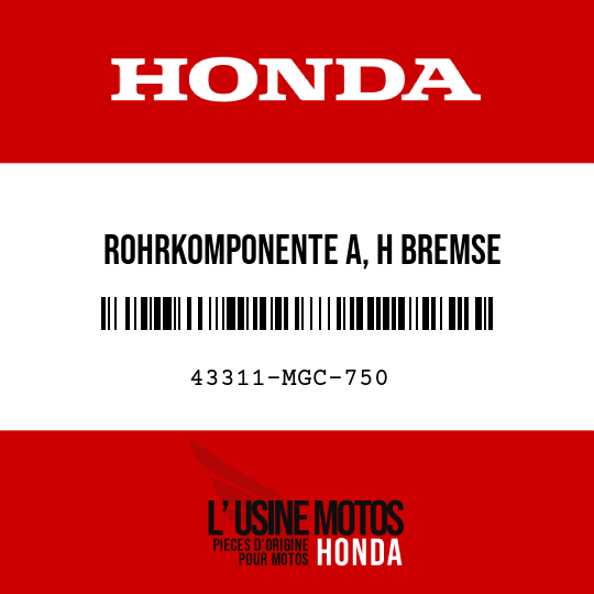 image de 43311-MGC-750 ROHRKOMPONENTE A, H BREMSE