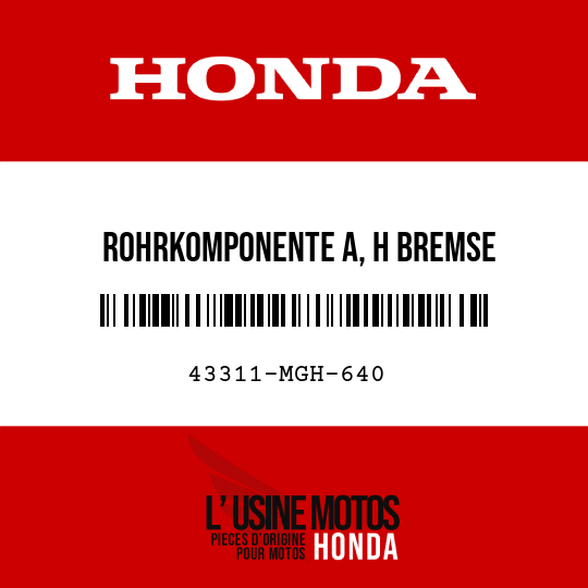 image de 43311-MGH-640 ROHRKOMPONENTE A, H BREMSE