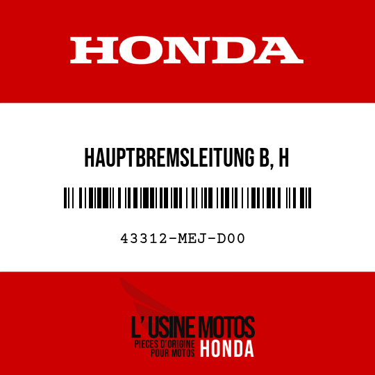 image de 43312-MEJ-D00 HAUPTBREMSLEITUNG B, H