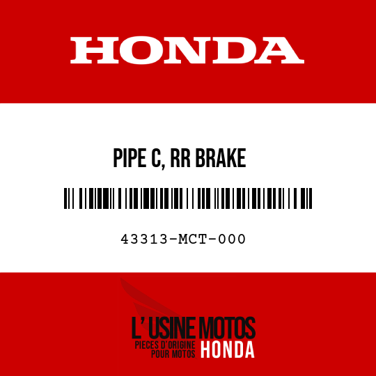 image de 43313-MCT-000 PIPE C, RR BRAKE