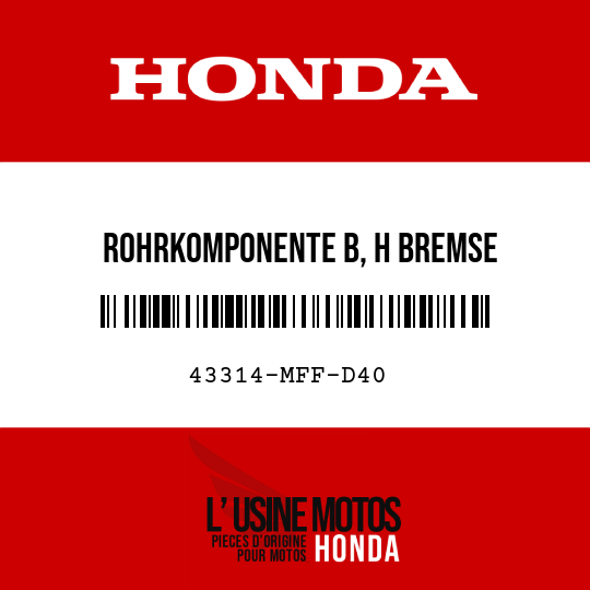 image de 43314-MFF-D40 ROHRKOMPONENTE B, H BREMSE