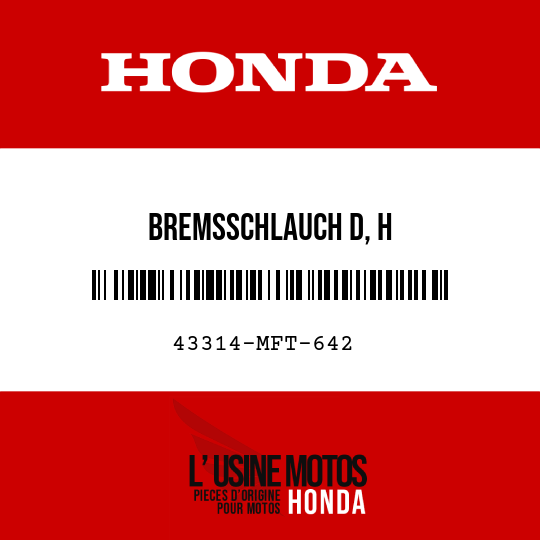 image de 43314-MFT-642 BREMSSCHLAUCH D, H