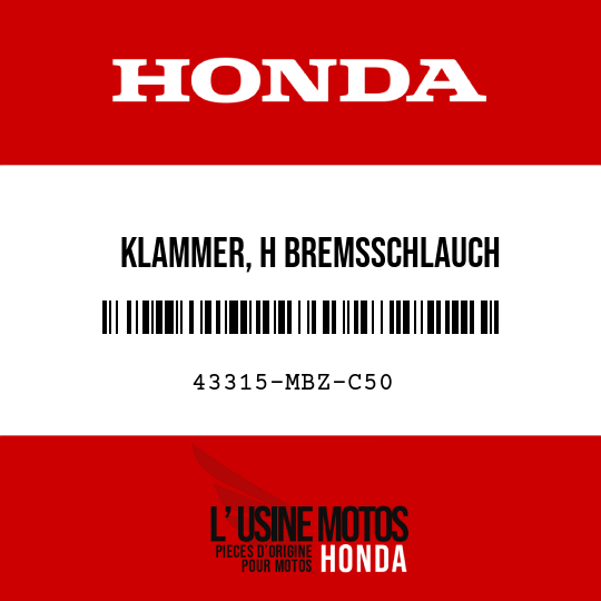 image de 43315-MBZ-C50 KLAMMER, H BREMSSCHLAUCH